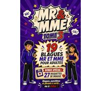 Les meilleures blagues Mr et Mme - Tome 3: Édition Adulte +18 Série : Blagues & Devinettes - Tome 3