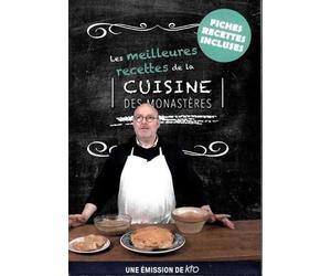 Les meilleures recettes de la cuisine des monastères: Fiches recettes incluses