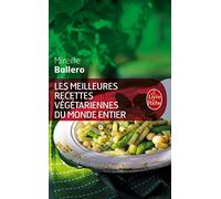Les Meilleures Recettes végétariennes du monde entier (Livre de Poche: Cuisine)