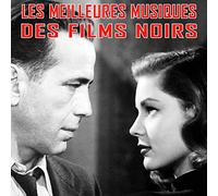 Les Meilleurs Musiques des Films Noirs