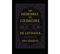 Les mémoires du Grimoire de Levhana