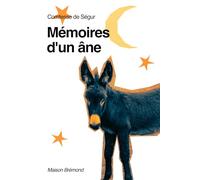 Les Mémoires d'un âne (Illustré)
