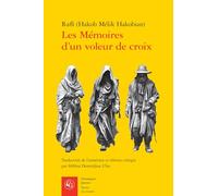 Les Memoires d'Un Voleur de Croix (Textes Du Monde, 806)