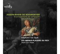 Les Menus-Plaisirs du Roy - Jospeh-Bodin Boismortier: Divertissements de Campagne