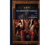 Les Mères De Famille, 1...