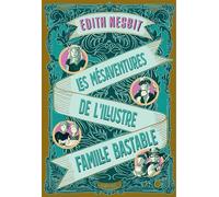 Les Mésaventures de l'illustre famille Bastable