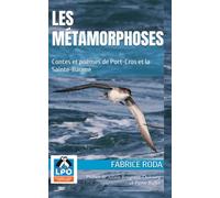 Les Métamorphoses: Contes et poèmes de Port-Cros et la Sainte-Baume