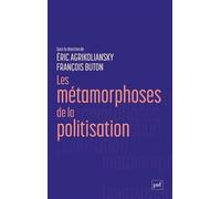 Les métamorphoses de la politisation