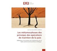 Les métamorphoses des principes des opérations de maintien de la paix: Réflexions à la lumière de l'expérience de la lutte contre le terrorisme en Afrique