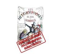 Les métamorphoses du jour: Métamorphoses du Jour (1853) : 71 Lithographies Satiriques (Grandville)