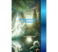 Les Métamorphoses Intérieures: La Transformation