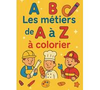 Les métiers de A à Z à colorier