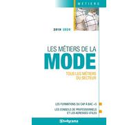 Les métiers de la mode 2019-2020: Tous les métiers du secteur