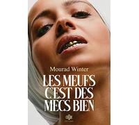 Les meufs, c'est des mecs bien