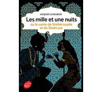 Les mille et une nuits - ou le conte de Shéhérazade et de Shahryar (Livre de Poche Jeunesse)