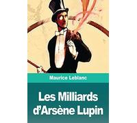 Les Milliards d'Arsène Lupin