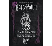 Les mini-grimoires Harry Potter T8: Les forces du mal