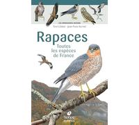 Les miniguides nature - Rapaces de France: Toutes les espèces