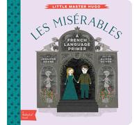 Les Miserables : A BabyLit® French Language Primer