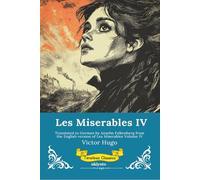 Les Miserables Band IV | German Version of Les Miserables Volume IV