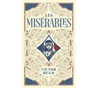Victor Hugo – Les Miserables – Barnes & Noble Collectible Editions – Hardback (White)