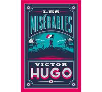 Les Miserables : Edited and Annotated by Stephen Parkin