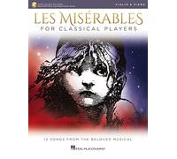 Les Misérables for Classical Players Violin and Piano with Online Accompaniments (Score and Solo Part)