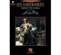 Les Misérables: Medley For Violin Solo - As Performed By Lindsey Sterling (Includes Online Access Code): Medley for Violin Solo with Original Backing Tracks