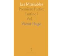 Les Misérables: Première Partie: Fantine I