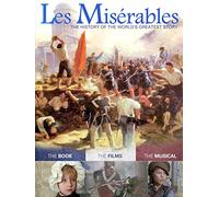 Les Misérables - The History of the World's Greatest Story
