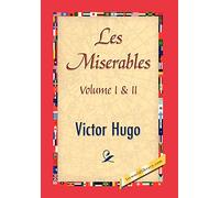 Les Miserables, Volume I & II: 1-2