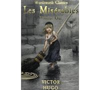 Les Miserables Volume One: (Wordsworth Classics New edition)
