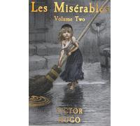 Les Miserables Volume Two: (Wordsworth Classics New edition)