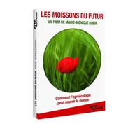 Les Moissons du futur, les défis de l'agroécologie