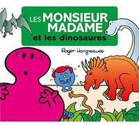 Les Monsieur Madame à travers les âges - Les dinosaures