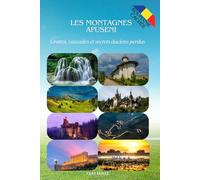 Les Montagnes Apuseni: Grottes, cascades et secrets daciens perdus (Hidden Romania)