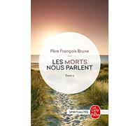 Les Morts Nous Parlent Tome 2 (Ldp Litterature)