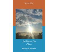 Les Mots de Tica, Tome 2: Reflets de mon âme