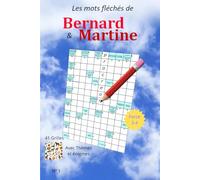 Les mots fléchés de Bernard et Martine