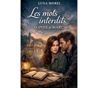 Les mots interdits, Sophie & Marc (Valmont-Sur-Loire)