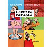 Les mots ont des oreilles