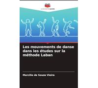 Les mouvements de danse dans les études sur la méthode Laban