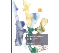 Les murmures de la terre