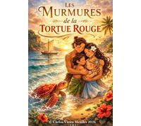Les murmures de la tortue rouge