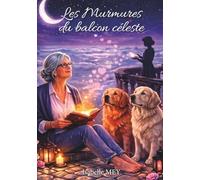 Les Murmures du balcon céleste