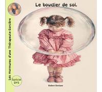 Les murmures d'une Thérapeute-Sorcière.: Le bouclier de soi.