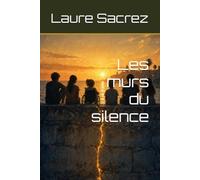 Les murs du silence