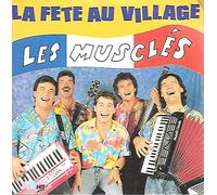 Les Muscles - La Fete Au Village [VINYL]