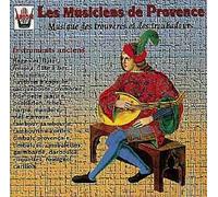 Les Musiciens De Pro - Les Musiciens de Provence, Vol.1