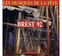Les musiques de la fêtes Brest 92